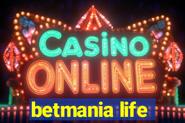 betmania life